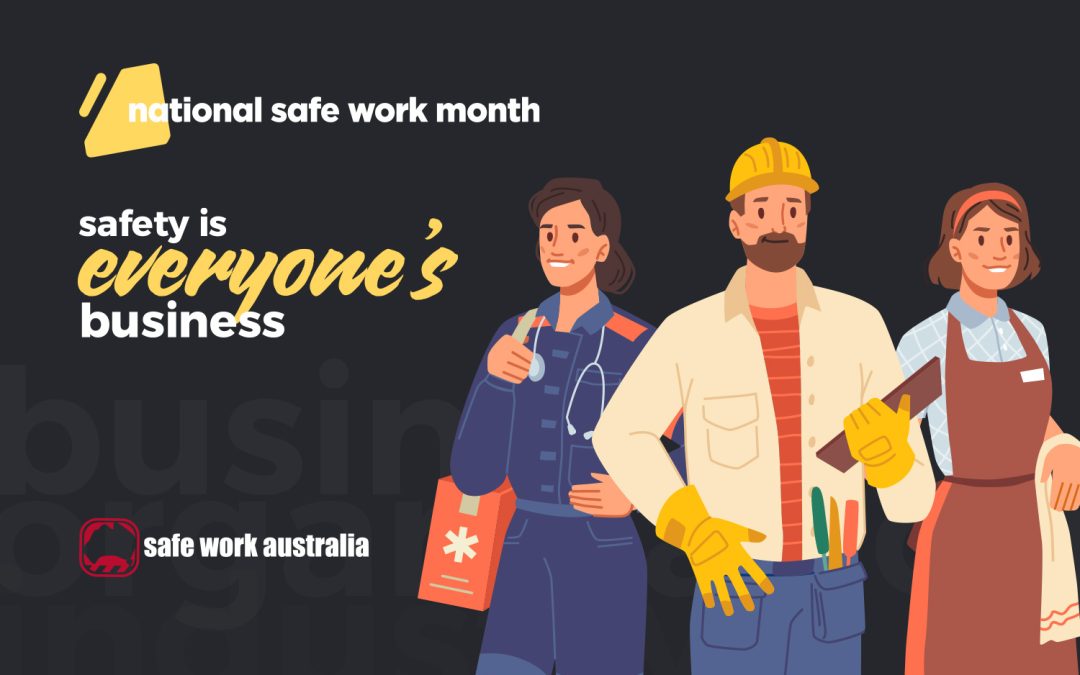 Promoting Safety for All – National Safe Work Month and its Importance for Small Businesses